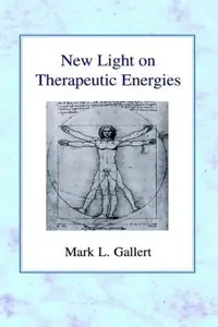New Light on Therapeutic Energies — photo 2