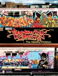 New York City Graffiti: The Destiny Children — photo 2