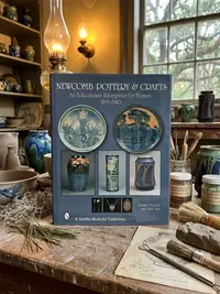 Newcomb Pottery & Crafts: An Educational Enterprise for Women, 1895-1940: An Educational Enterprise for Women, 1895-1940 Poesch, Jessie — photo 1