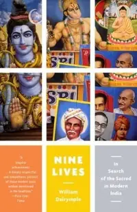 Nine Lives: In Search of the Sacred in Modern India — photo 2