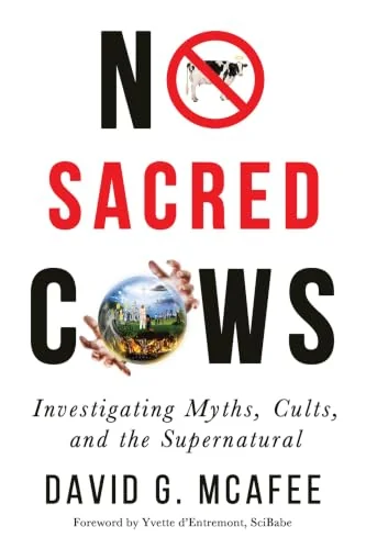 No Sacred Cows: Investigating Myths, Cults, and the Supernatural — photo 2