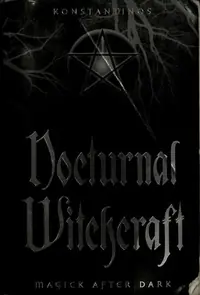 Nocturnal Witchcraft: Magick After Dark — photo 2