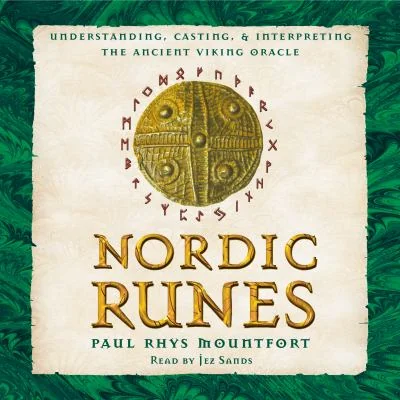 Nordic Runes: Understanding, Casting, and Interpreting the Ancient Viking Oracle — photo 3
