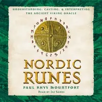 Nordic Runes: Understanding, Casting, and Interpreting the Ancient Viking Oracle — photo 2