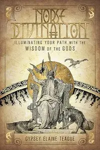 Norse Divination: Illuminating Your Path with the Wisdom of the Gods — photo 2