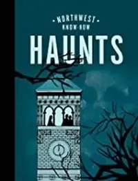 Northwest Know-How: Haunts Lovejoy, Bess — photo 2