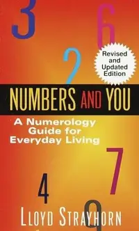 Numbers and You: A Numerology Guide for Everyday Living — photo 2