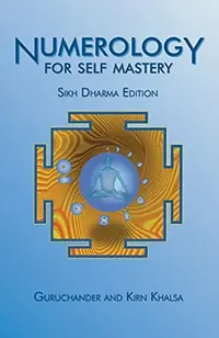 Numerology for Self Mastery: Sikh Dharma Edition — photo 2