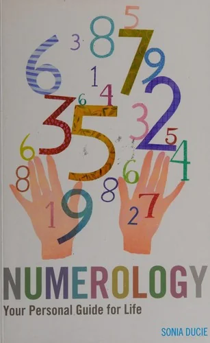 Numerology: Your Personal Guide for Life