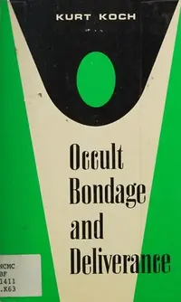 Occult Bondage and Deliverance: Counseling the Occultly Oppressed — photo 2