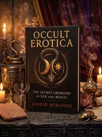 Occult Erotica: The Secret Grimoire of Sex and Magic — photo 1