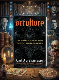Occulture: The Unseen Forces That Drive Culture Forward — photo 1