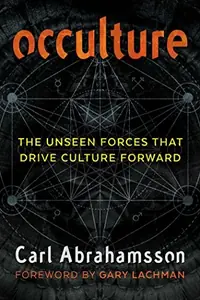 Occulture: The Unseen Forces That Drive Culture Forward — photo 2