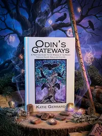 Odin's Gateways: A Practical Guide to the Wisdom of the Runes Through Galdr, Sigils and Casting Gerrard, Katie — photo 1