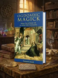 Ogdoadic Magick: Being a Year of Study with an Arum Solis Commandery Kraft, Norman R — photo 1
