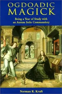 Ogdoadic Magick: Being a Year of Study with an Arum Solis Commandery Kraft, Norman R — photo 2