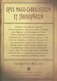Opus Mago-Cabbalisticum Et Theosophicum: In Which the Origin, Nature, Characteristics, and Use of Salt, Sulfur and Mercury Are Described in Three Part — photo 2