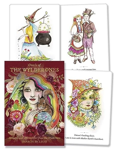 Oracle of the Wylder Ones: Messages and Affirmations from the Wylderness