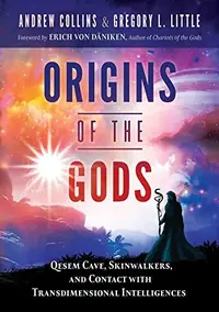 Origins of the Gods: Qesem Cave, Skinwalkers, and Contact with Transdimensional Intelligences — photo 2