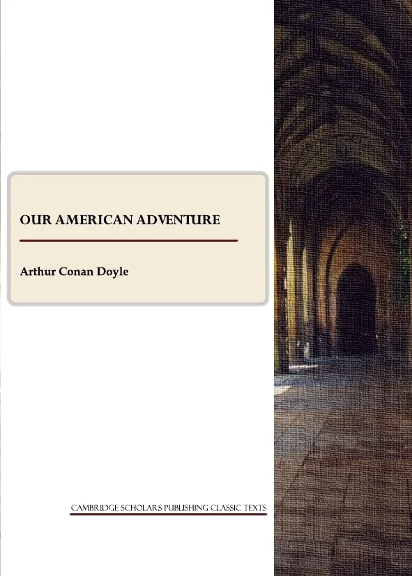 Our American Adventure Doyle, Arthur Conan