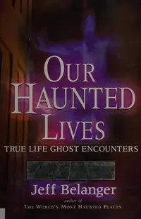 Our Haunted Lives: True Life Ghost Encounters — photo 2