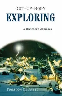 Out-Of-Body Exploring: A Beginner's Approach — photo 3