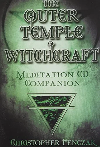 Outer Temple of Witchcraft Meditation CD Companion Penczak, Christopher