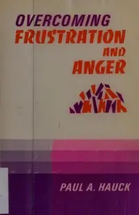 Overcoming Frustration and Anger, — photo 3