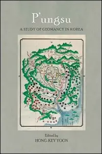 P'Ungsu: A Study of Geomancy in Korea — photo 2