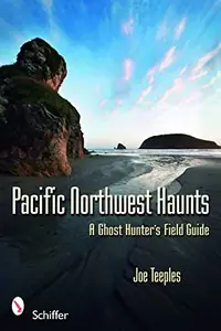 Pacific Northwest Haunts — photo 2