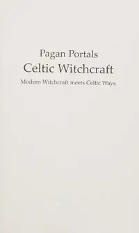 Pagan Portals - Celtic Witchcraft — photo 2