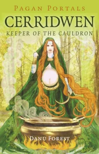 Pagan Portals - Cerridwen: Keeper of the Cauldron