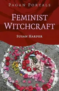 Pagan Portals: Feminist Witchcraft — photo 2
