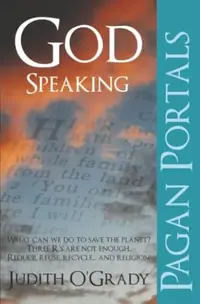 Pagan Portals - God-Speaking O'Grady, Judith — photo 2