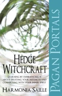 Pagan Portals: Hedge Witchcraft