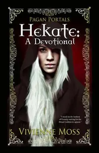 Pagan Portals - Hekate: A Devotional — photo 2