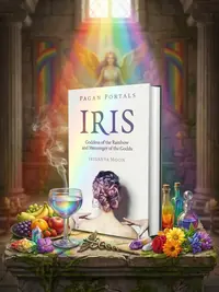 Pagan Portals - Iris, Goddess of the Rainbow and Messenger of the Godds — photo 1