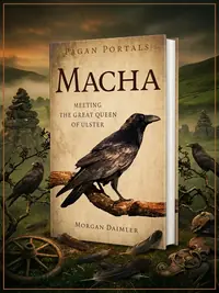 Pagan Portals - Macha: Meeting the Great Queen of Ulster - Street Smart Daimler, Morgan — photo 1