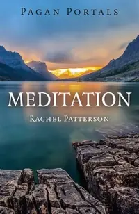 Pagan Portals - Meditation — photo 2
