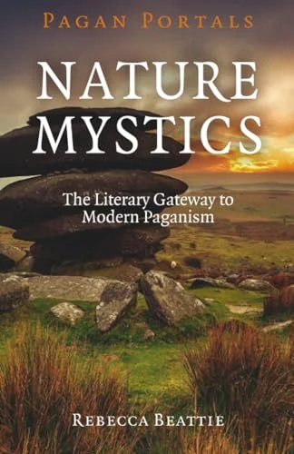 Pagan Portals - Nature Mystics