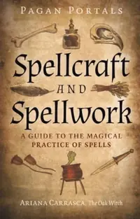 Pagan Portals - Spellcraft and Spellwork — photo 2