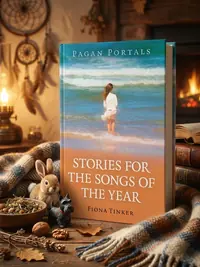 Pagan Portals - Stories for the Songs of the Year — photo 1