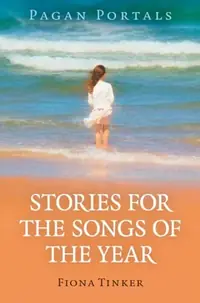 Pagan Portals - Stories for the Songs of the Year — photo 2