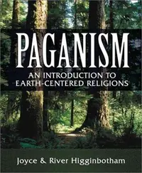 Paganism: An Introduction to Earth-Centered Religions — photo 2
