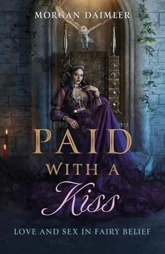 Paid with a Kiss: Love and Sex in Fairy Belief