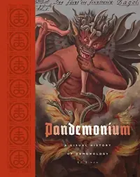 Pandemonium: A Visual History of Demonology Simon, Ed — photo 2