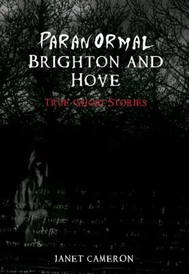 Paranormal Brighton and Hove Cameron, Janet