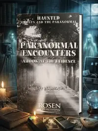 Paranormal Encounters: A Look at the Evidence Belanger, Jeff — photo 1