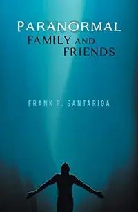 Paranormal Family and Friends — photo 2