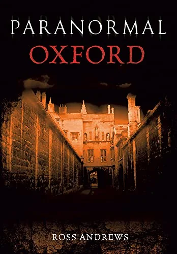 Paranormal Oxford Andrews, Ross